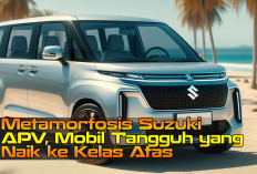 Metamorfosis Suzuki APV, Mobil Tangguh yang Naik ke Kelas Atas 