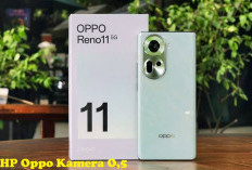 Cari HP Oppo dengan Kamera O,5 dan Kemampuan Foto Ultra Wide, Cek Rekomendasinya di Sini!
