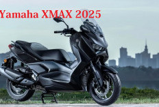 Yamaha XMAX 2025 Motor Matic Sultan Keluaran Terbaru, Cocok untuk Anak Kampus