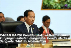 KABAR BARU! Presiden Jokowi Resmi Sahkan Tunjangan Jabatan Fungsional Penata Mediasi Sengketa HAM, Ini Nominal