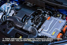 7 Tips Merawat Daihatsu Feroza 2025 Hybrid, Rutin Cek Kelistrikan hingga Baterai