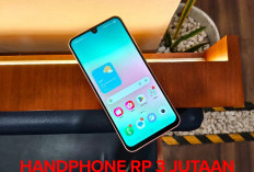 Ini Dia Jenis Handphone Rp 3 Jutaan, Kualitas Juara dengan Performa dan Fitur dijamin Terbaik!