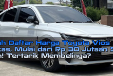 Inilah Daftar Harga Toyota Vios Bekas, Mulai dari Rp 30 Jutaan Saja Loh! Tertarik Membelinya?