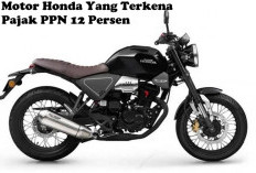 8 Motor Honda Yang Terkena Pajak PPN 12 Persen, Apa Saja Yuk Cek di Sini!