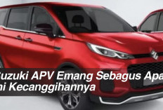 Suzuki APV Emang Sebagus Apa? Ini Kecanggihannya