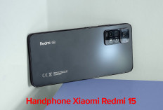 Handphone Xiaomi Redmi 15 Hadir di Indonesia,   Jangan Kaget dengan Kapasitas Baterainya!
