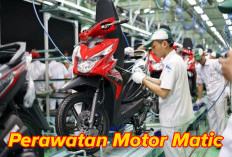 Tips Perawatan Motor Matic Honda, Agar Mesin Motor Tetap Halus dan Prima!