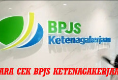 Begini Cara Cek BPJS Ketenagakerjaan Masih Aktif atau Tidak? Simak Langkah-Langkahnya