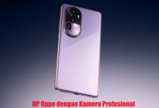 4 HP Oppo dengan Kamera Profesional, Sangat Pas untuk Kreator Konten