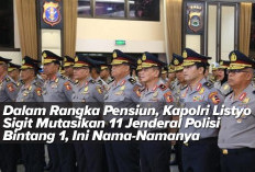 Dalam Rangka Pensiun, Kapolri Listyo Sigit Mutasikan 11 Jenderal Polisi Bintang 1, Ini Nama-Namanya