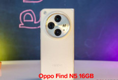 Berhasil Mencuri Perhatian! Intip Yuk Oppo Find N5 16GB Tampil Elegan dengan Teknologi Canggih