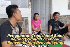 Suku Rejang Dikenal dengan Pengobatan Tradisional, Viral di Laman Facebook
