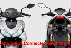 Pilih Yamaha Aerox Connected atau Aerox 155? Ini Perbandingannya!
