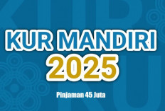 Butuh Dana Akhir Tahun Rp 45 Juta, KUR Mandiri 2025 Solusinya! Ini Cara Pengajuannya!
