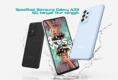 Spesfikasi Samsung Galaxy A33 5G, Banyak Fitur Canggih, Yuk Cek!