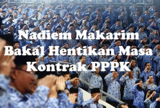 MENGEJUTKAN! Menteri Nadiem Bakal Putuskan Masa Kontrak PPPK, Jika 3 Hal Ini Disepelekan