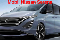 Kabin Lebih Luas, Kursi Lebih Banyak, Nissan Serena Bagus untuk Mobil Keluarga