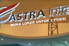 PT Astra Tol Nusantara Buka Loker Dua Posisi, Cek Persyaratannya di Sini