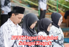 Guru PPPK Dapat Menjabat Sebagai Kespek,   Tapi Wajib Memenuhi 10 Persyaratan Ini 