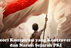 Adanya Teori Konspirasi yang Kontroversi dan Narasi Sejarah PKI, Simak di Sini