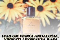 Parfum Wangi Andalusia, Nikmati Aromanya Rasa Buah Anggur