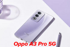 Oppo A3 Pro 5G: Kualitas Kamera Ok dan Baterai yang Awet