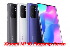 Xiaomi Mi 10: Flagship Keren dengan Sejuta Kehebatannya!
