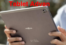 7 Merek Tablet Advan Murah, Tapi   Kualitasnya Bagus,  Berikut Jenisnya