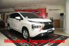 Mitsubishi Xpander Exceed: Mobil Keluarga 7 Penumpang di Bawah 300 Juta, Siap Temani Liburan