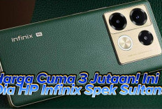 Cari HP Infinix Rp 3 Jutaan? Ini Dia 7 Rekomendasi yang Cocok 