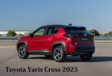 Toyota Yaris Cross 2025 Lebih Keren Dibanding Sebelumnya, Berikut Spesifikasi dan Harga Terbarunya