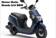 Motor Matic Honda Irit BBM, Satu Liter Bisa Tempuh 75 KM, Ini Jenisnya