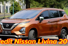 Tertarik Memiliki Mobil Bekas Nissan Livina 2019 Cicilan Cuma Rp 4 Jutaan