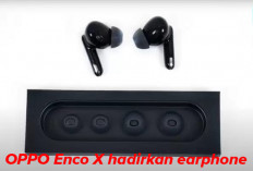 OPPO Gandeng Dynaudio Hadirkan OPPO Enco X,  Earphone Nirkabel Premium Hasil 15 Tahun 