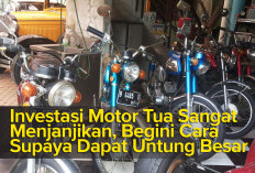 Investasi Motor Tua Sangat Menjanjikan, Begini Cara Supaya Dapat Untung Besar