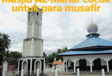 Masjid Al-Manar Cocok Untuk Musafir dan Bisa Menikmati Wisata Pasar Bawah