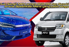 Duel Sengit MPV antara BYD M6 dan Suzuki APV Arena, Spesifikasi Mana yang Lebih Unggul?