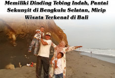 Memiliki Dinding Tebing Indah, Pantai Sekunyit di Bengkulu Selatan, Mirip Wisata Terkenal di Bali