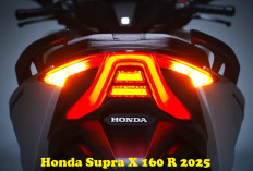 Sajikan Kemewahan, Honda Supra X 160 2025 Dijual dengan Harga Merakyat