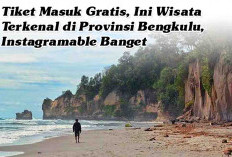 Tiket Masuk Gratis, Ini Wisata Terkenal di Provinsi Bengkulu, Instagramable Banget