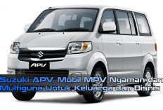 Suzuki APV, Mobil MPV Nyaman dan Multiguna Untuk Keluarga dan Bisnis