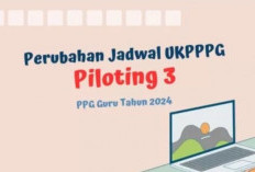 Piloting PPG Tahap 3, Wajib Siapkan Ini Agar Lulus UKPPPG