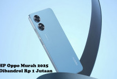 HP Oppo Murah 2025 Dibandrol Rp 1 Jutaan Saja, Cek Sekarang Juga!