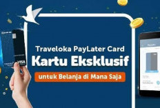 Traveloka Paylater Card, Bisa Pesan Tiket Pesawat dan Belanja di Seluruh Dunia! 