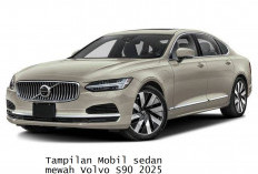 Volvo S90 2025, Sedan Mewah  Harganya Bersaing dan Nyaman