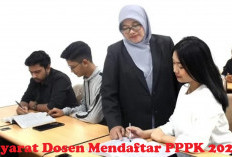 PENTING! Dosen Mendaftar PPPK 2024 Bersyarat Lho, Ini 3 Syarat Harus Dipenuhi