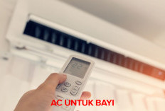 Orang Tua Wajib Tahu! Ternyata Ini   Tips Menggunakan AC Untuk Bayi!