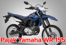 Punya Tampilan Sporty dan Keren, Segini Pajak Yamaha WR 155