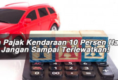 Diskon Pajak Kendaraan 10 Persen Hanya 5 Hari, Jangan Sampai Terlewatkan! 