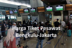 Tiket Pesawat Bengkulu-Jakarta 8 Agustus Berapa Ya? Yuk Pantau!